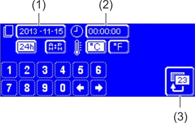 PIN-menu Datum instellen Tip het schakelvlak (1) aan. Voer via het cijferblok de actuele datum in. Formaat: JJJJ-MM-DD (jaar-maand-dag) INFO Tip de terugloop-drukknop (3) aan om het menu te verlaten.