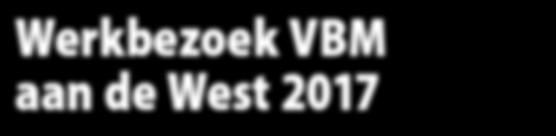 Werkbezoek VBM aan de West 2017 In dit deel van het verslag komen achtereenvolgens aan de orde: n Samenwonende mariniers op Aruba n Wijziging