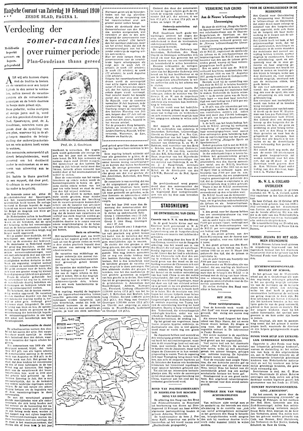 Haagsche Courant van Zaterdag 0 Februar 940 Moblsate ZESDE BLAD Verelng r zomervacantes beperkt over rumer pero PlanGoudraan thans gereed vervoer logeer* (<!