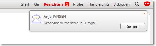 1 Berichtgeving Via Berichtgeving wordt u op de hoogte gebracht indien er voor u nieuwe berichten, nieuwe evaluaties of nieuwe bestanden op