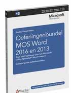 642 8 19,95 S-korting Oefeningenbundel MOS Excel ISBN 978 90 5905 592 6 9,95 S-korting Oefeningenbundel MOS Word ISBN 978 90 5905 562