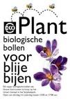 Bollen voor bijen Activiteit: Bollen planten voor bijen en andere insecten Titel: Bollen voor bijen Leeftijd: 6 12 jaar Periode: oktober november Vlinders in mijn tuin Activiteit: Planten of zaaien