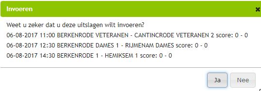 Mogelijkheden uitslagen / statussen invoeren 1. Uitslag In de velden vult men bij één of meerdere wedstrijden de uitslag in: thuis uit.