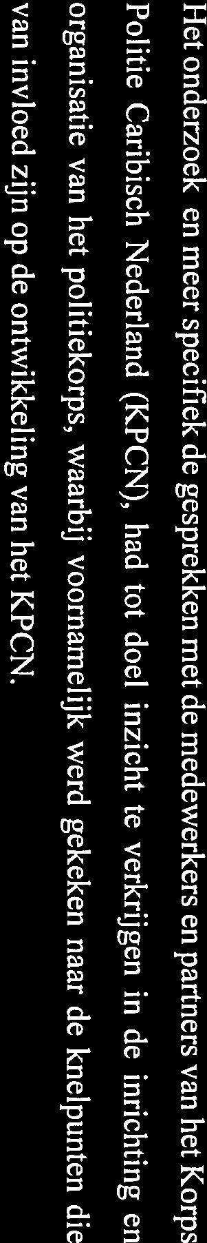 2 Opdracht De opdracht van de minister van Veiligheid en Justitie betrof het uitbrengen van een advies over de inrichting en Organisatie van