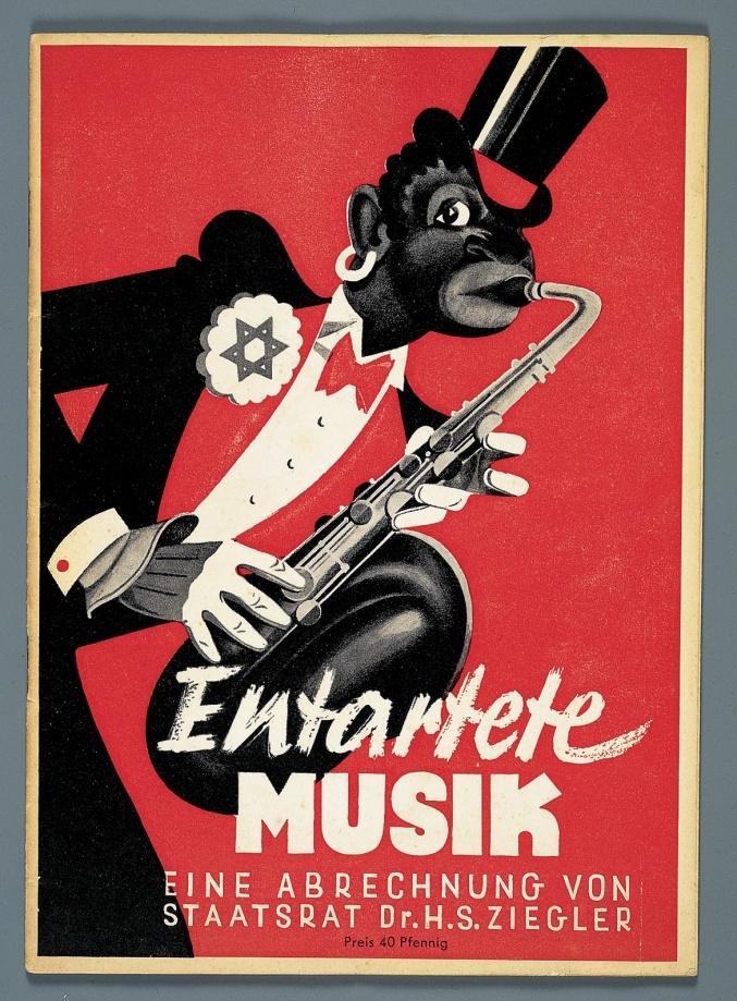 Entartete Musik [expositie 1938 Dusseldorf] atonale jazz, arrangementen, improvisatie, muziek zonder vast tooncentrum, toonsoort, alle muziek van joodse componisten.