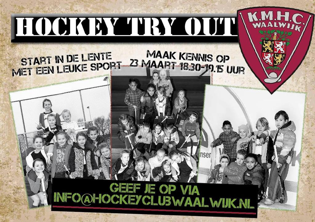 Wil je eens kennismaken met de sport Hockey? Doe dan mee aan de Hockey Try-out op 23 maart. Hockeyclub Waalwijk heeft een aantal enthousiaste jeugdteams.