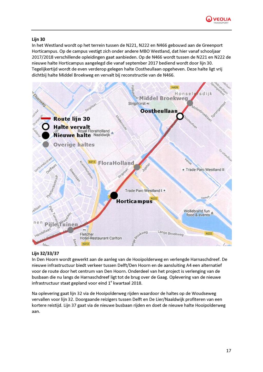 Lijn 30 In het Westland wordt op het terrein tussen de N221, N222 en N466 gebouwd aan de Greenport Horticampus.