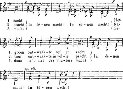 25 1. zacht}in éé - nen nacht! In één - nen nacht!{het groen ont - waak - te stil en zacht}in éé - nen nacht!