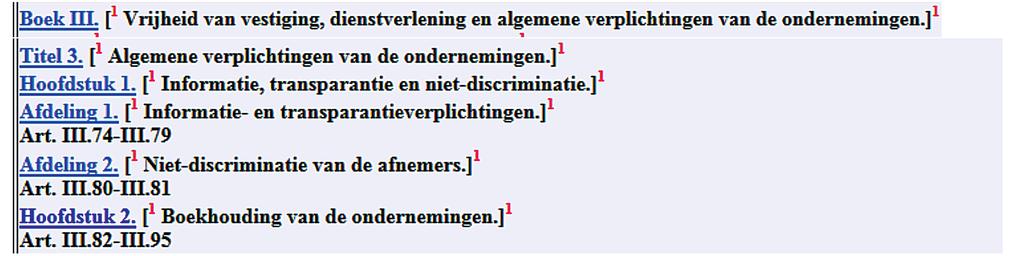 85 van deze wet. Surf naar www.juridat.be > NL > Belgische wetgeving > Dossiernummer 2013-02-28/19. Kies Opzoeking > Lijst > Detail. Verklaar waarom paragraaf 2 van art. III.