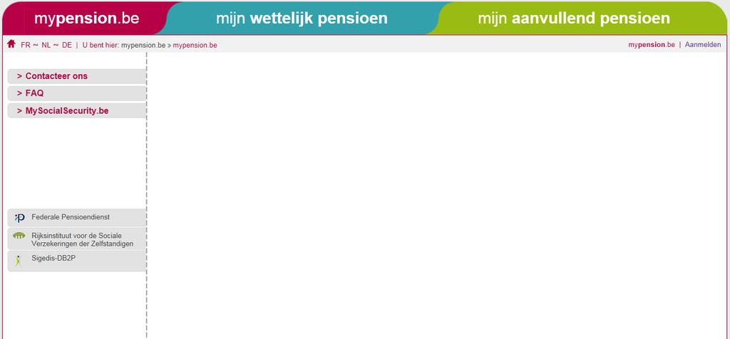 MyPension Op MyPension kan u: De pensioenaanvraag doen De pensioenloopbaan raadplegen Uw sociale