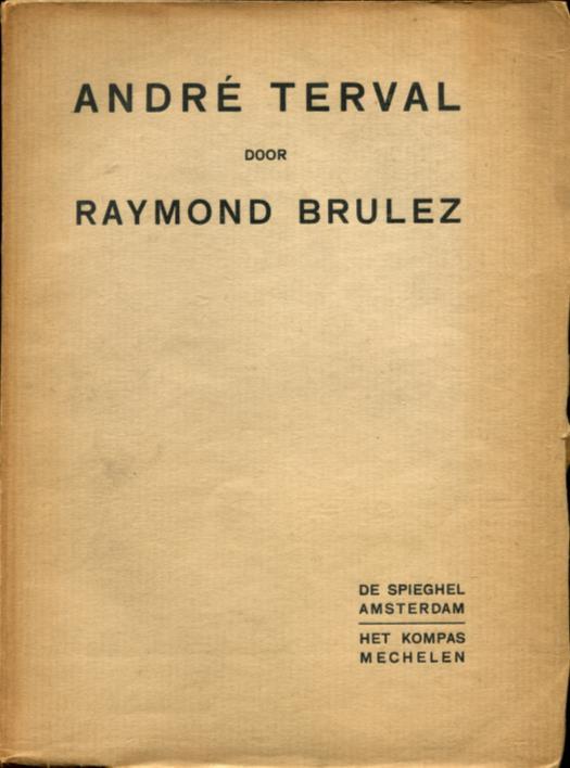 5A 5B 5C 5D 5. Brulez, Raymond André Terval of Inleiding tot een Leven van Gelijkmoedigheid.