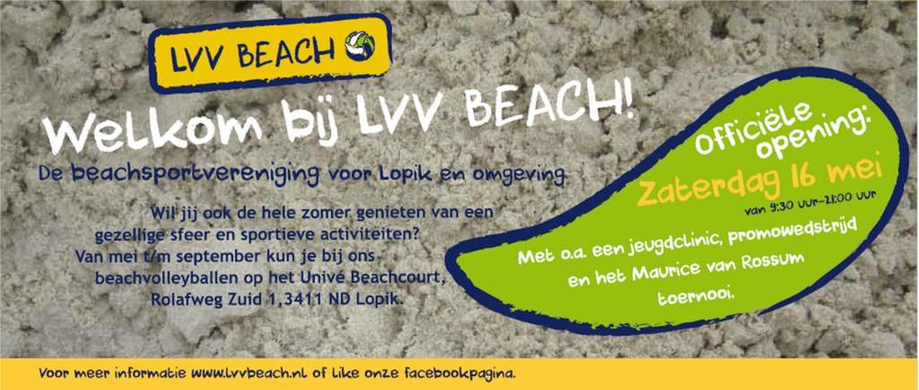 LVV Beach een feit. Van een idee, naar de tekentafel, naar de werkelijkheid. Zo is het gegaan met onze beachvolleybal ambities.