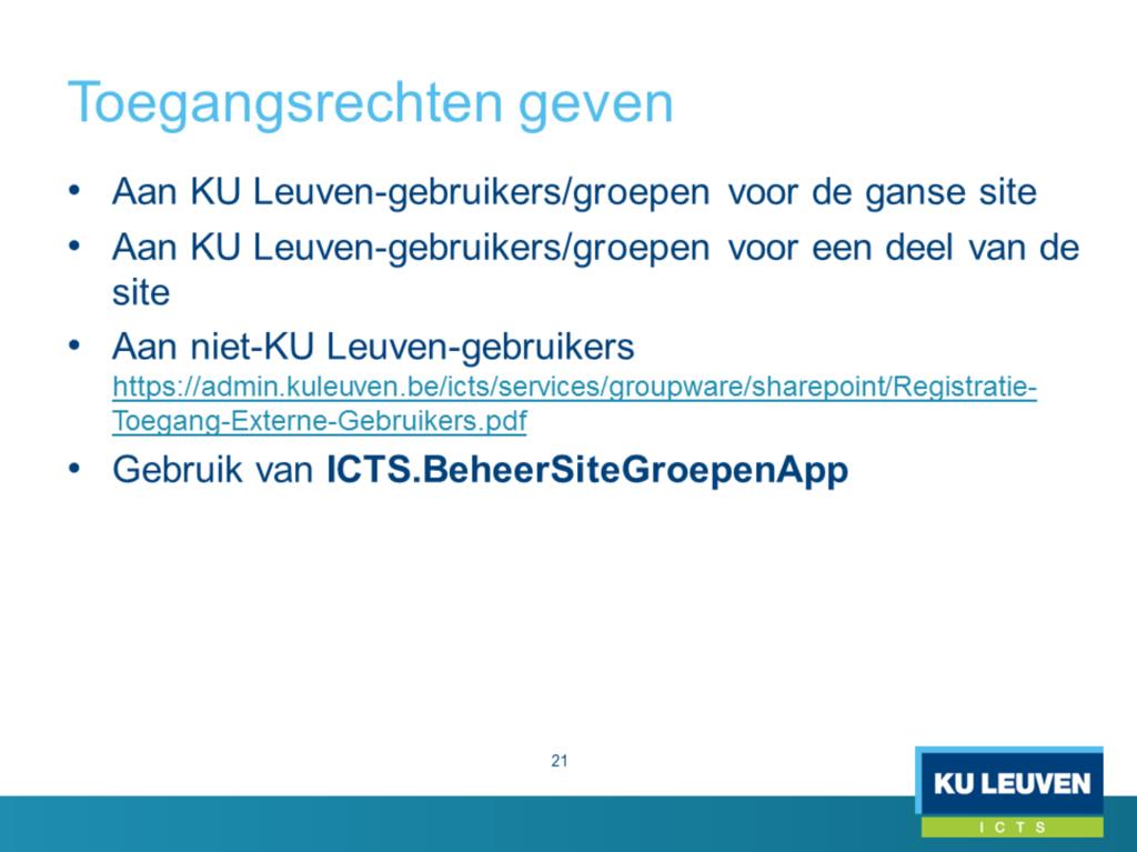 Toegangsrechten geven aan gans de site: voeg bv. collega toe aan KULeuven.
