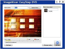 Gekopieerde beelden bewerken 2Klik op [DVD branden]. De ImageMixer EasyStep DVD wordt gestart. Wat kunt u doen met de ImageMixer EasyStep DVD?