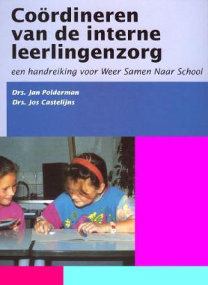 Coördineren van de interne leerlingenzorg Het werken met een interne zorgcoördinator zal van de basisscholen heel wat inspanning en bijscholing vragen.