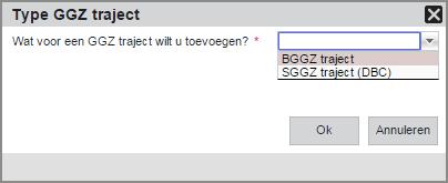 Figuur 37: knop + ggz traject voor vervolgtraject Er verschijnt een pop-up, zoals getoond in figuur 38, met de keuze voor het type vervolgtraject wat u wenst aan te maken, BGGZ of SGGZ.