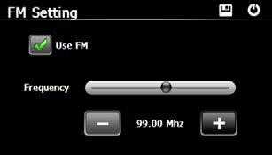 FM-functie (GeoVision 4500BTFM/5500BTFM/5500BTFMHD) 1. Tik op het Functiepictogram in het hoofdmenu. 2. Tik op het FM-pictogram als u de FM-functie wilt gebruiken. 3.