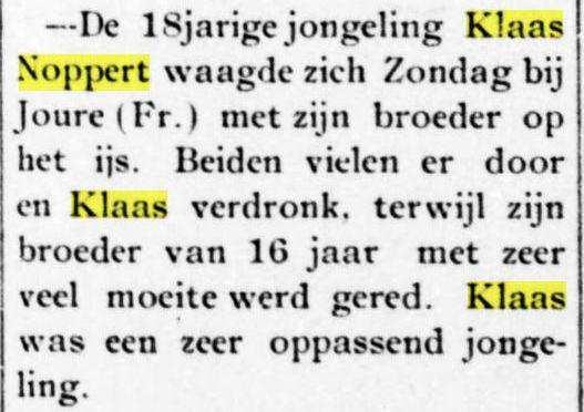 Op 13 januari 1894 gaan Klaas en Anske schaatsen. Bij Broek zakken ze door het ijs. Anske wordt gered, maar Klaas verdrinkt.