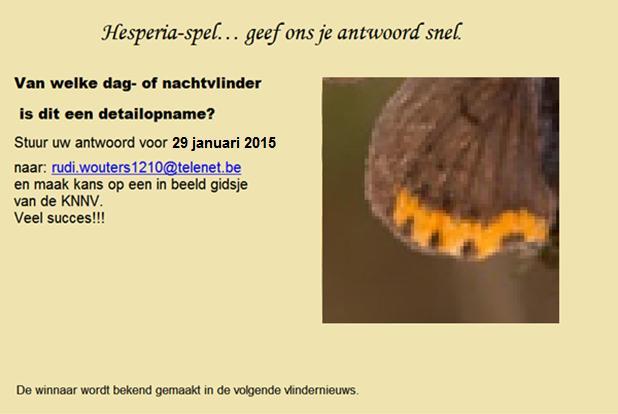 Hesperia-spel geef ons je antwoord snel. Omwille van de weinige reacties op de raadselfoto van vorige keer, deze maand geen nieuw spel. Wel opnieuw dezelfde van vorige maand.