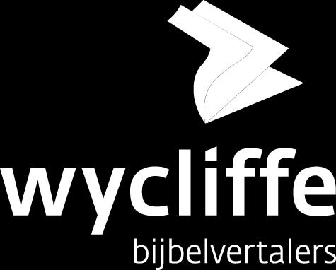 Wycliffe bijbelvertalers Wat zou u doen als iemand vroeg: Mag ik uw bijbel? Geeft u uw eigen bijbel weg, koopt u een nieuwe? U hoeft hem om haar in elk geval niet met lege handen weg te sturen.