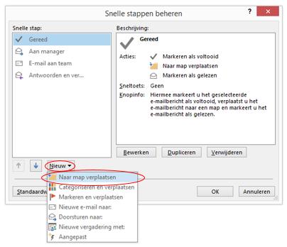 Snelle stappen In Outlook werken we veel met Sneltoetsen. Er is ook een mogelijkheid om Snelle stappen in te richten.