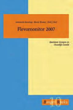 Flevomonitor 7 (8) Annemieke Benschop, Marije Wouters & Dirk J Korf De Flevomonitor levert jaarlijks cijfers rond de themaʹs verslaving, dak en thuisloosheid en huiselijk