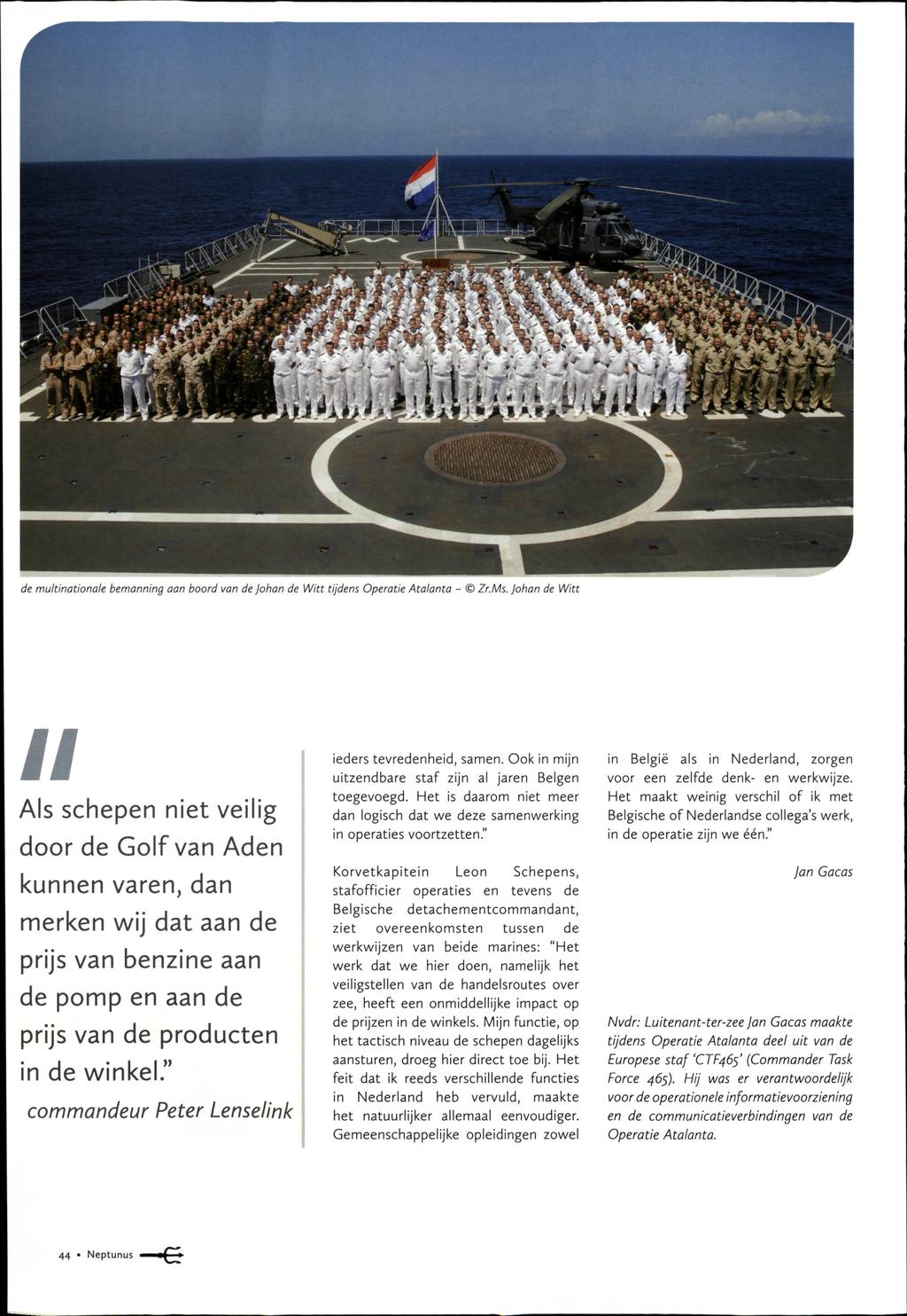 de multinationale bemanning aan boord van de Johan de Witt tijdens Operatie Atalanta - Zr.Ms.