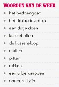 voortbewegen. Taal Omdat we een aantal vrije dagen hebben gehad, zijn we nog steeds bij hetzelfde thema voor taal: slapen.