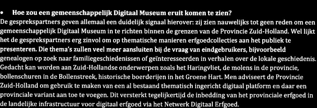 3.1.4 Kenmerken van een gemeenschøppelijk 'Ðigitaol Museum' o Hoe zou een gemeenschappeliik Digitaal Museum eruit komen te zien?