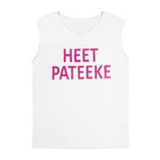 Julie's T-shirt's: HEET PATEEKE Bestel nu uw HEET PATEEKE T-shirt Witte t-shirt zonder mouwen, met roze fluwelen tekst Van Belgische makelij, van super