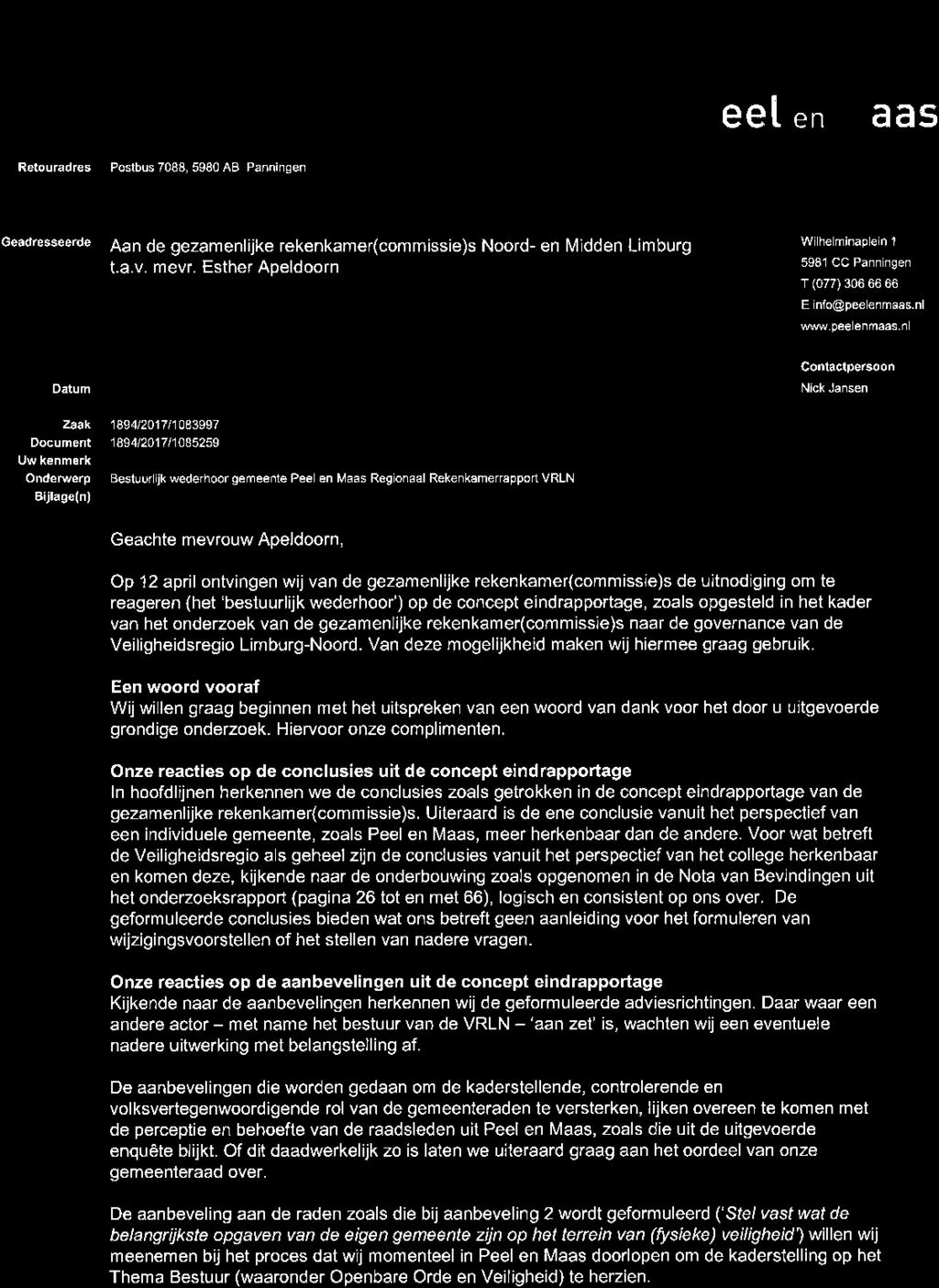 a Peê[ en ],îaas Retouradres Postbus 7088,5980 AB Panningen Geadresseerde Aan de gezamenlijke rekenkamer(commissie)s Noord- en Midden Limburg t.a.v. mevr.