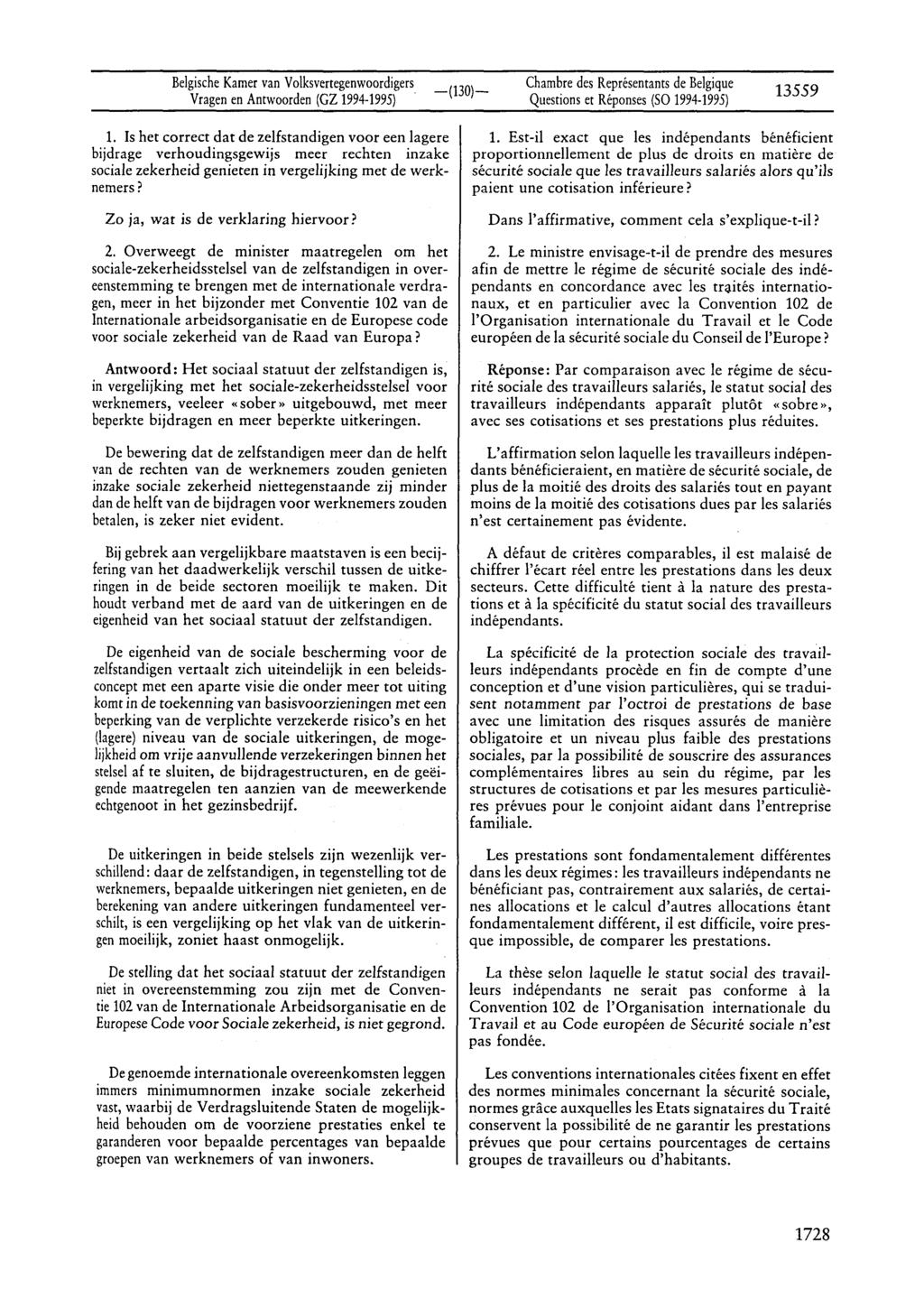 BelgischeKamervan Volksvertegenwoordigers Vragenen Antwoorden(GZ 1994-1995). Questionset Réponses(Sa 1994-1995) 13559 1.