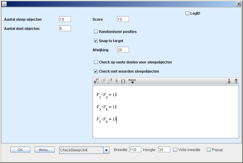 - Bij de CheckSleepUnit wordt aangevinkt: Check met waarden sleepobjecten.
