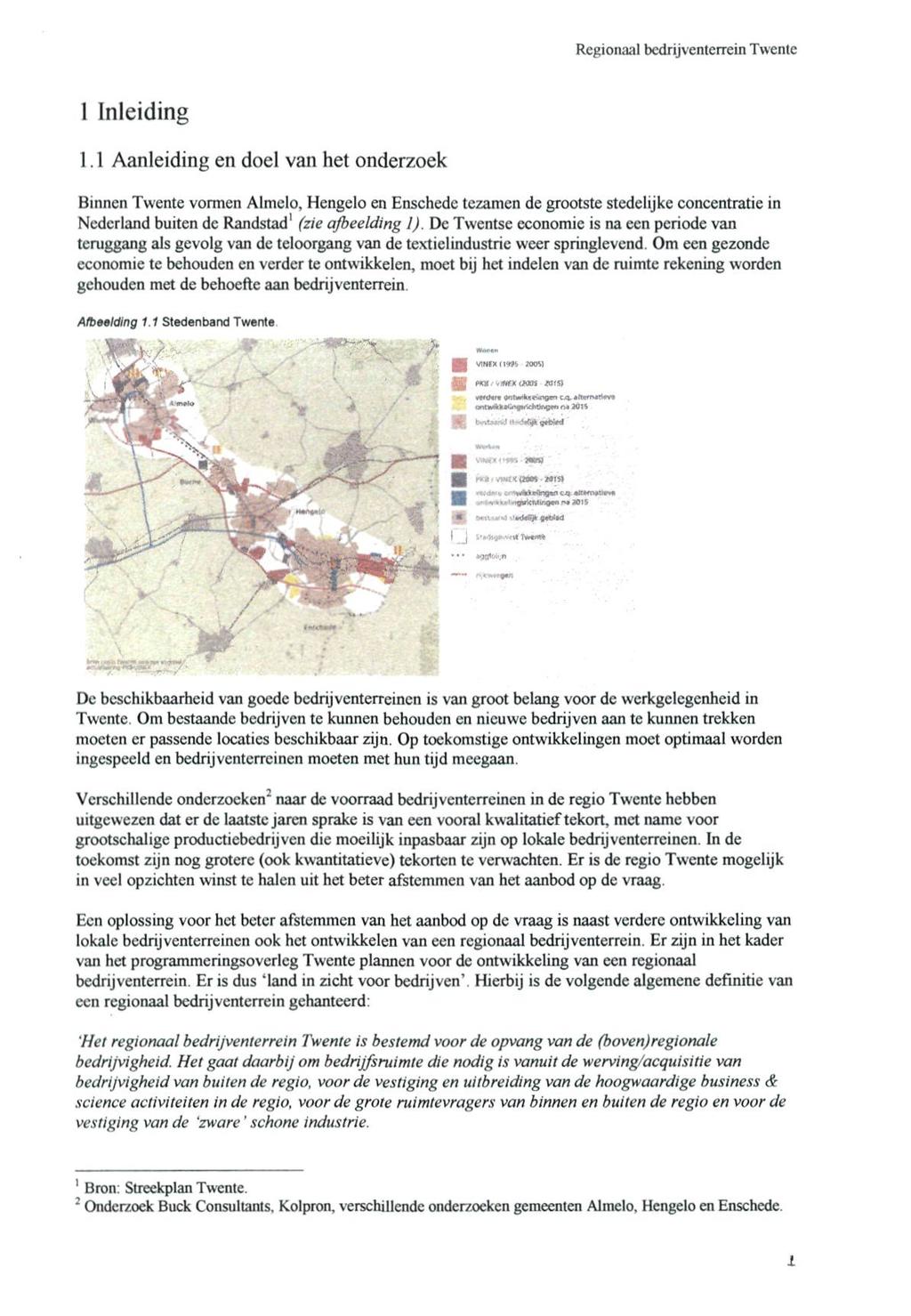 Regionaal bedrijventerrein Tw ente 1 Inleiding 1.