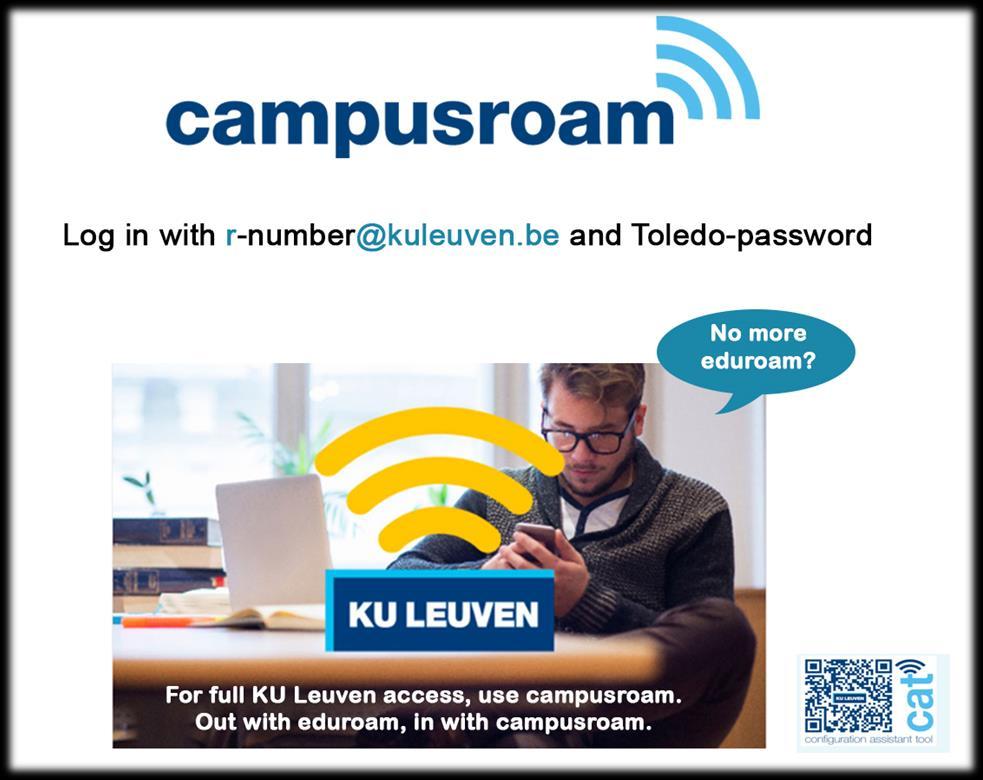 Draadloos internet: campusroam Campusroam: Vanaf academiejaar 2017-2018 maak je als bezoeker, student en personeel gebruik van campusroam om volledige toegang tot alle KU Leuven-diensten te