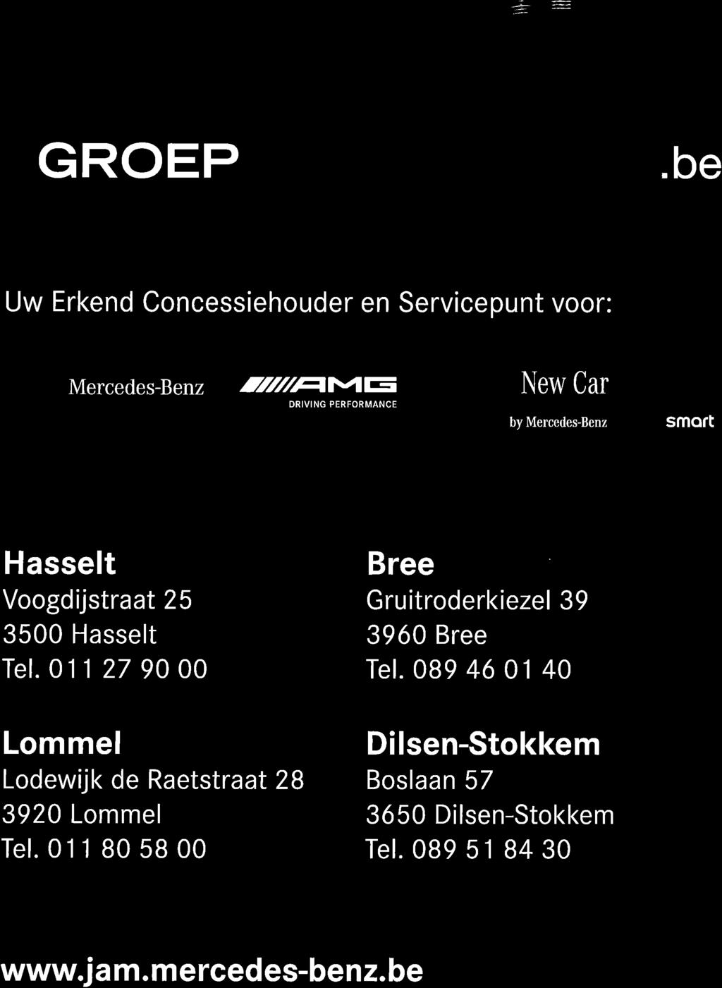 Mercedes-Benz ) smort Hasselt Voogdijstraat 25 3500 Hasselt Tel.