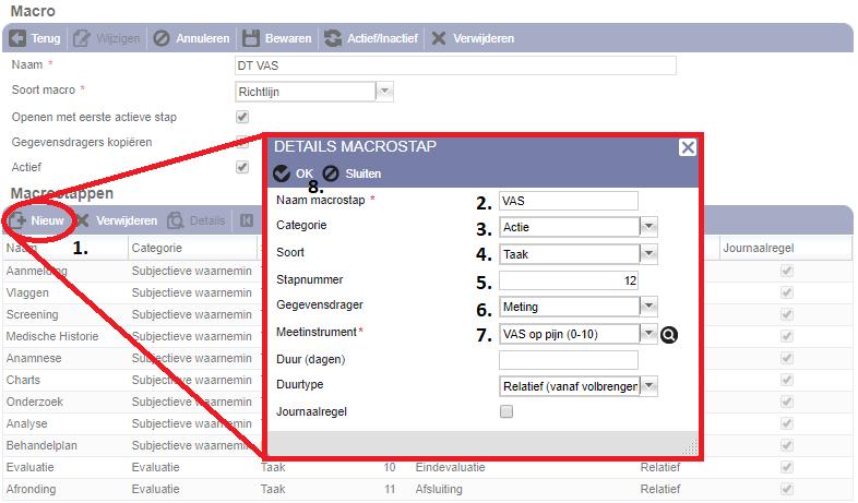 Vervolgens kiest u achter Soort macro uit Richtlijn of Procedure (zie 2 in figuur 19).