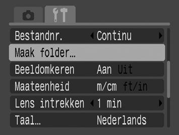 De datum en tijd instellen voor het automatisch maken van mappen. 1 Selecteer [Maak folder]. 1. Druk op de knop. 2. Gebruik de knop of om het menu te selecteren. 3.