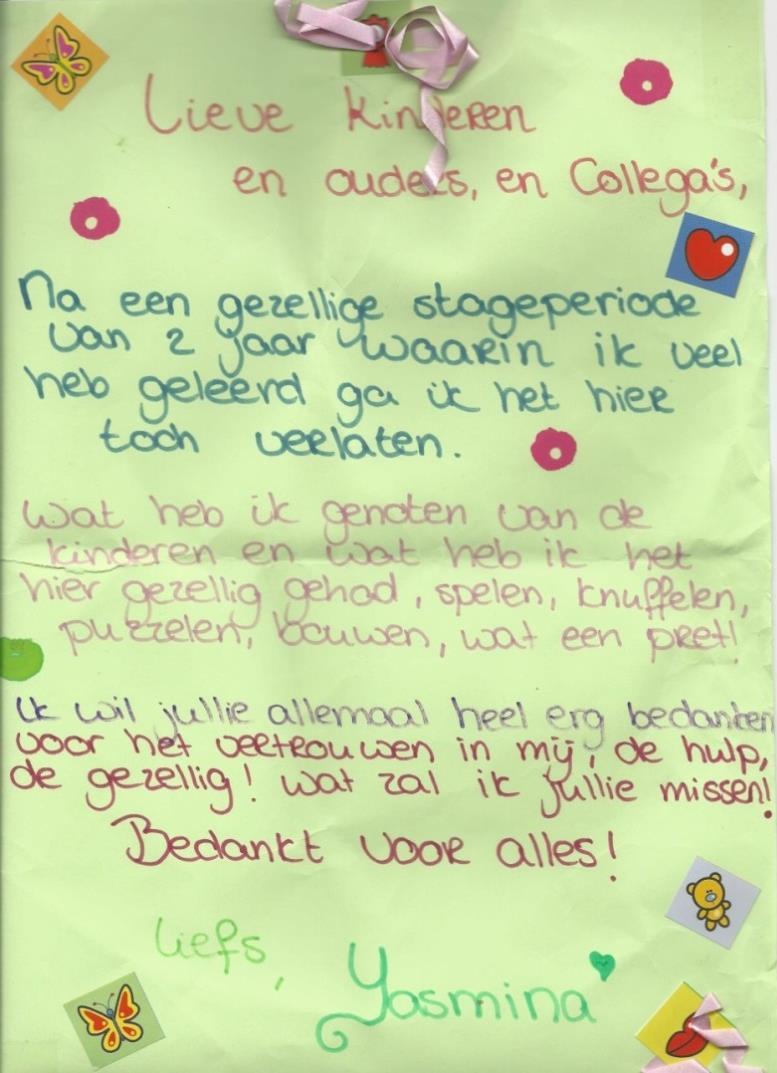 Hieronder krijgt Debby een door de kinderen gemaakt afscheidscadeau, zij gaat verder met haar studie Pedagogiek.