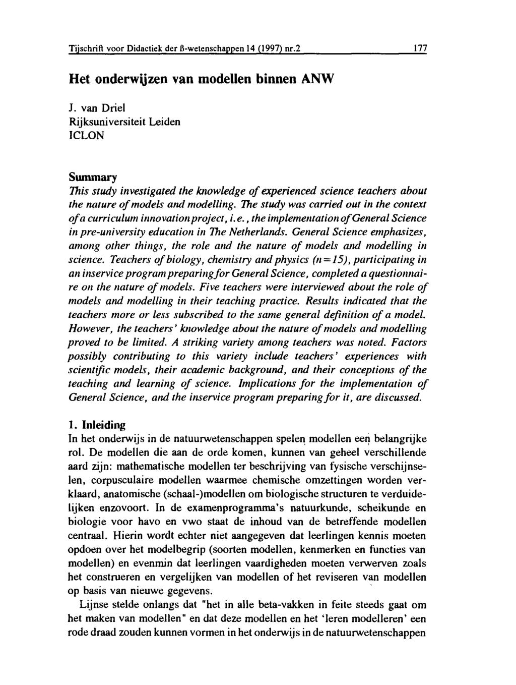 Tijschrift voor Didactiek derfi-wetenschappen14 (1997) nr.2 177 Het onderwazen van modellen binnen ANW J.