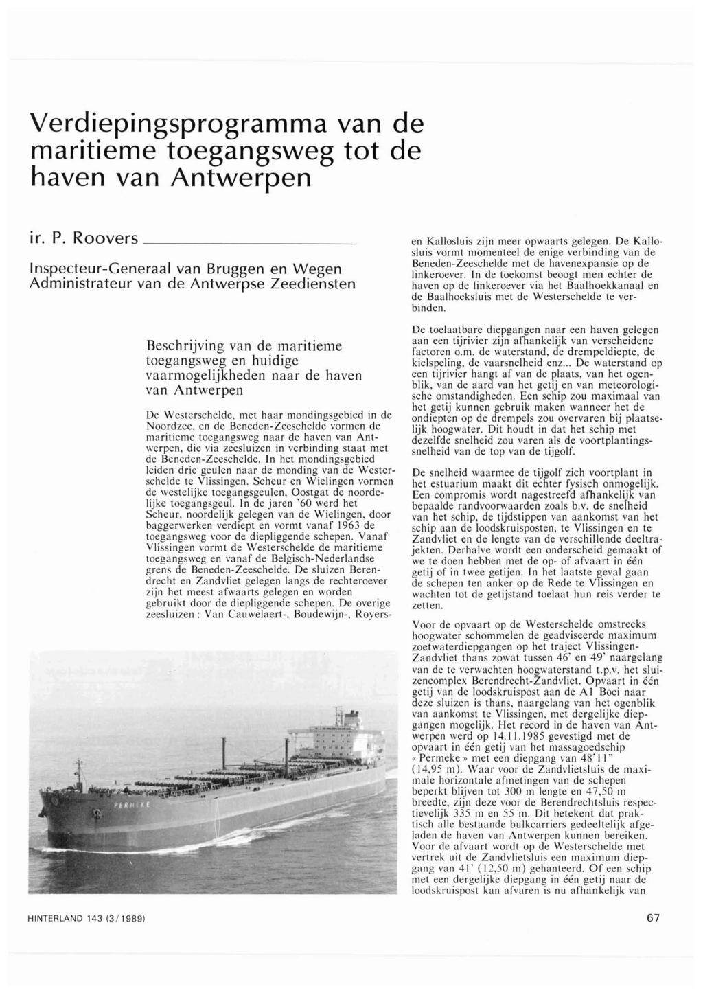Verdiepingsprogramma van de maritieme toegangsweg tot de haven van Antwerpen Ir. P.