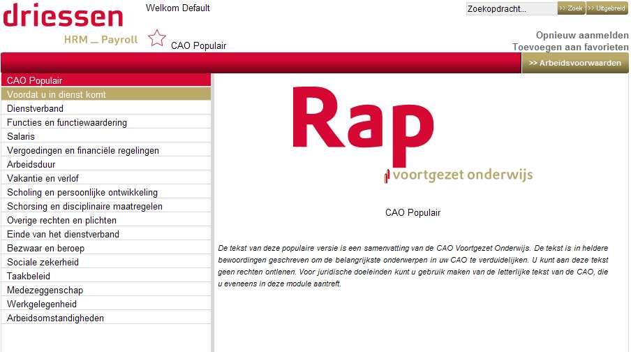 CAO Populair Het onderdeel CAO Populair geeft een samenvatting van de meest voorkomende CAO-VO onderwerpen.