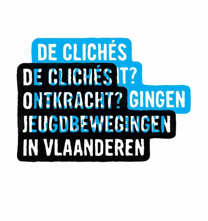 pag 54 onderzoek onderzoek pag 55 Zoals u ongetwijfeld wel weet trekken jeugdbewegingen vooral blanke rijkeluiskinderen aan en leren die daar vooral roken en drinken.