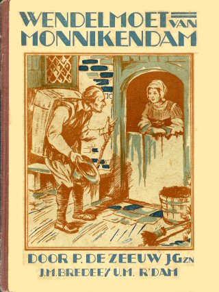 , [2de druk 1970] Wendelmoet van Monnikendam : het