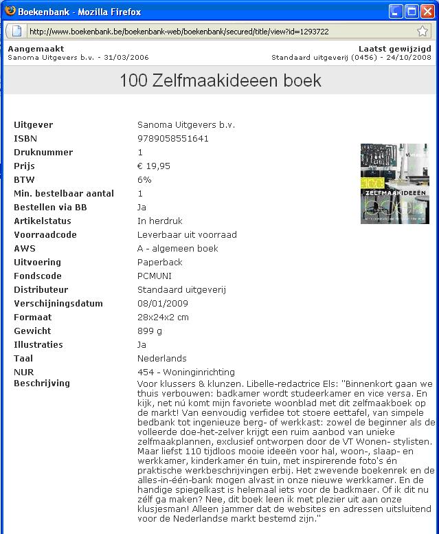 Zoeken en bestellen: de zoekresultaten Eender in welke zoekmodule u zoekt, de zoekresultaten zijn steeds op dezelfde manier opgebouwd en verschijnen onderaan de zoekmodule.