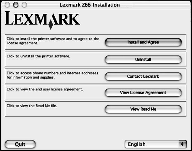Wanneer u de cd met printersoftware in het cd-romstation plaatst, verschijnt een van de volgende installatievensters voor Lexmark printersoftware: Mac OS 8.6 tot 9.2 Mac OS X versie 10.0.3 tot 10.
