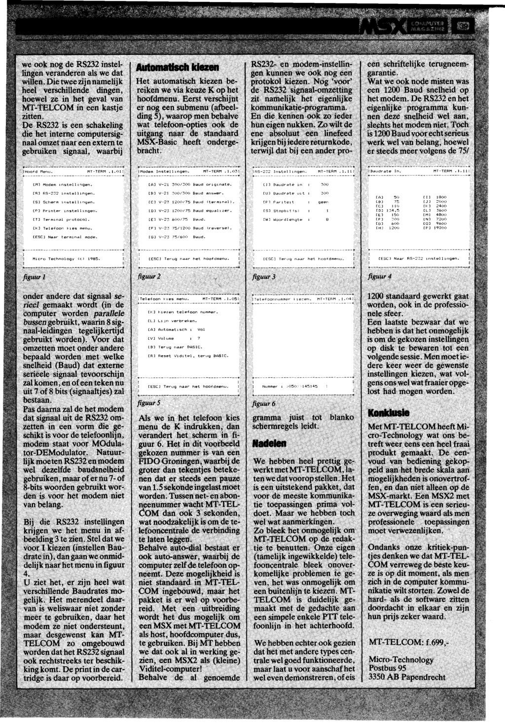 ij----""-... -_... _---------_... _---_... _-_... _-"'"'--'... ~ 1 Modem InstellIngen. MT-TERM.1.03: :RS-:':::' Ins.tE!llingen. MT-TERM.1. 11: [M] Modem InstellIngen. [Al V-:?l 300/:.