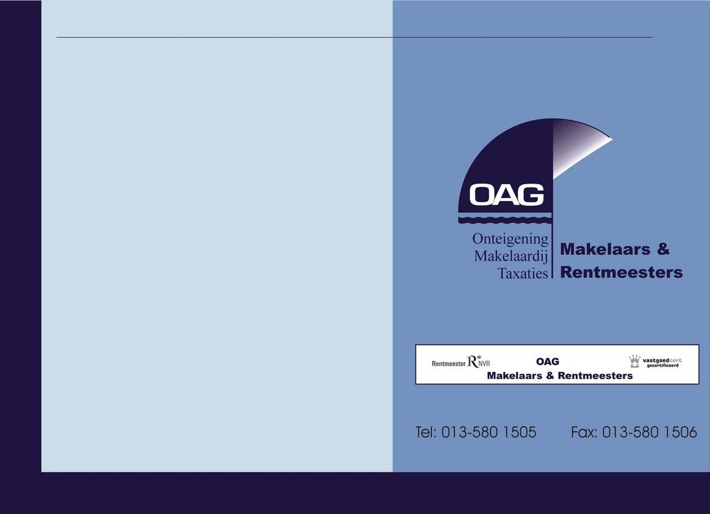 OAG Makelaars en Rentmeesters Deze brochure is met zorg samengesteld.