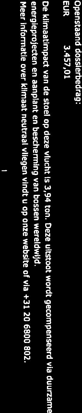 Fax: +3 70370 5556 Meer informatie over klimaat neutraal vliegen vindt u op onze website of via +3 20 6800 802.