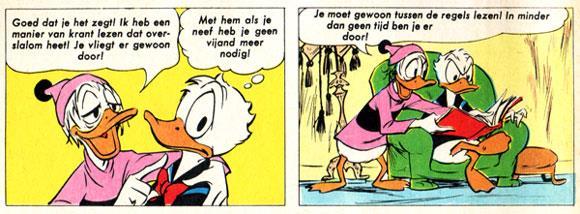 QUIZ: HOE GOED KEN JIJ DONALD DUCK WEEKBLAD? In welk jaar verscheen de allereerste Donald Duck? A. 1950 B. 1952 C. 1953 Bij welke padvindersgroep zitten Kwik, Kwek en Kwak? A. De Beverpatrouille B.